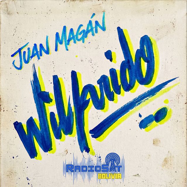 Juan Magán - Wilfrido