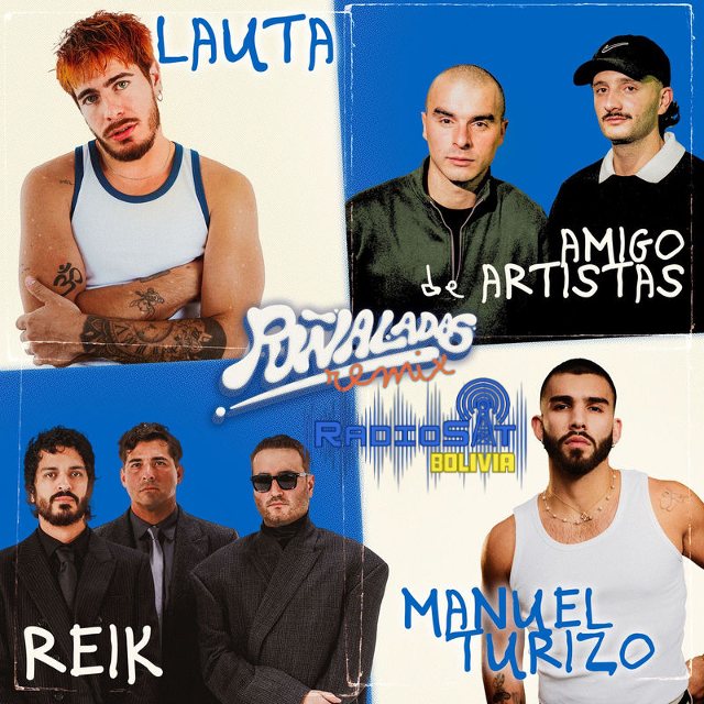 Lauta Ft. Manuel Turizo, Reik, Amigo De Artistas & Tote - Puñaladas (Remix)